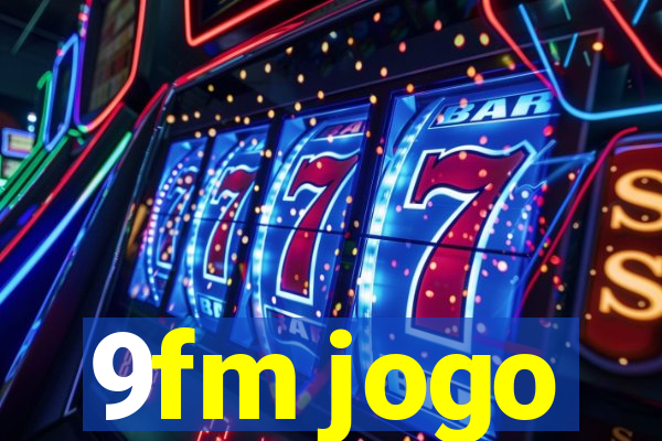 9fm jogo